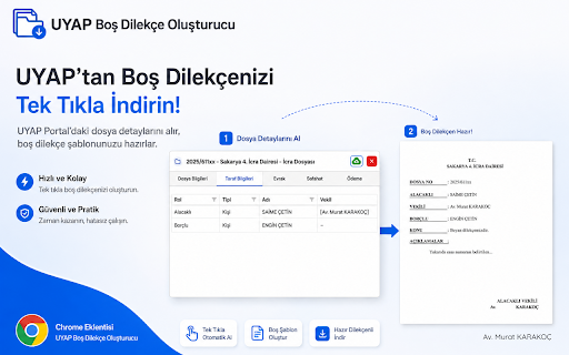 UYAP BoÅ Dilekçe OluÅturucu :: UYAP Avukat Portalı'ndaki dava bilgilerini okur ve anında UDF formatında boÅ Åablon indirir. Güvenlidir, bilgi göndermez.