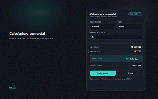 Calculadora Comercial :: Calcula o gross up de 3,19% sobre equipamentos e frete, com valor da parcela.