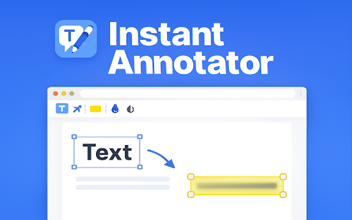 Instant Annotator :: Stop taking messy screenshots. Instantly draw, highlight, blur, and annotate any webpage with one clean, powerful toolbar