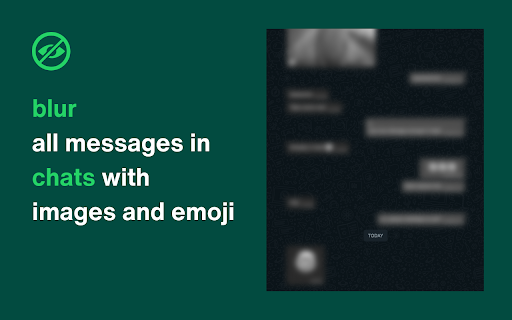 Privacy Extension for Whatsapp Web: Blur chats and contacts :: Blur messages, images, account profile and more on WhatsApp Web screen with this privacy extension for WhatsApp.