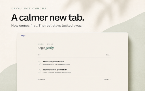 Dayli: Your Tasks in Focus :: Stay focused by seeing only the tasks that matter now whenever you open a new tab.