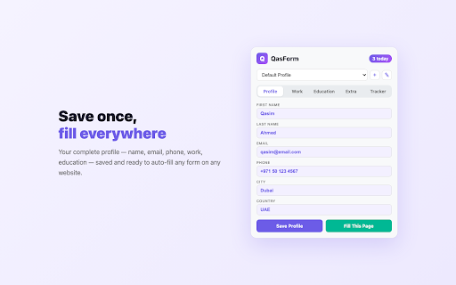 QasForm - Auto Fill Any Form :: Save your details once, auto-fill any online form instantly. Works on job sites, registrations, checkouts & more.