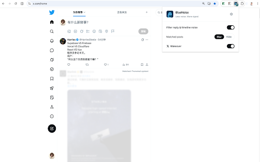 BlueNoise - Make X readable again :: Make X readable: locally blur or hide noisy replies, timeline posts, and ads; optional page cleanups; no cookies or account changes.