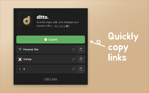 Ditto — Link Manager :: Quickly copy, edit, and manage your favorite URLs.