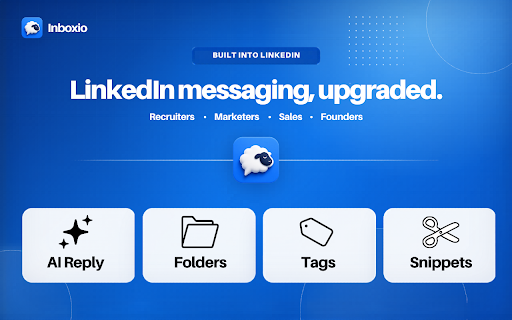 Inboxio - AI replies, Folders, Tags & Snippets for LinkedIn Messaging :: Boost LinkedIn messaging with AI replies, folders, tags, and snippets. Built for recruiters and sales professionals.