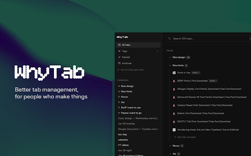 WhyTab :: Save your open tabs as organised collections. Close your browser without losing your thinking. Free, local, no account needed.