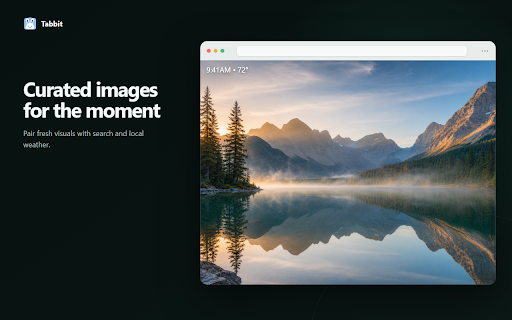 Tabbit: New Tab Page :: Customize every new tab with animated scenes, curated images, local weather, and a calm, personalized space for your day.