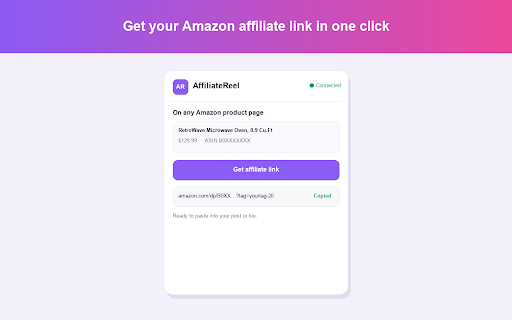 AffiliateReel for Influencers :: Find Amazon Creator Connections & commission %, grab affiliate links, and accept campaigns in one click. Your Amazon copilot.