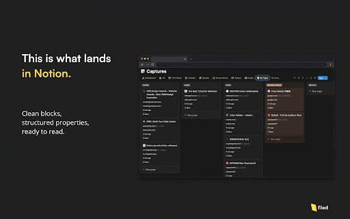 Filed: Save Anything to Notion, Instantly :: Save articles, URLs, screenshots and highlights to your Notion databases — structured, clean, exactly where they belong.