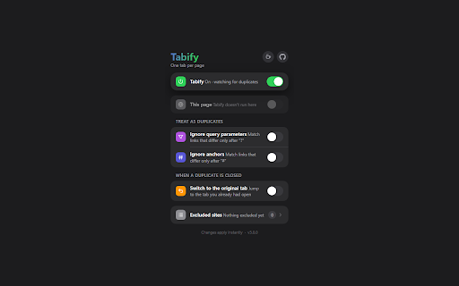 Tabify :: Stop duplicate tabs before they pile up. Tabify closes copies of pages you already have open and can jump you back to the original.
