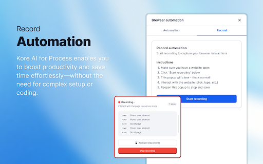 Kore.ai AI for Process :: Record and replay browser automations with deterministic execution