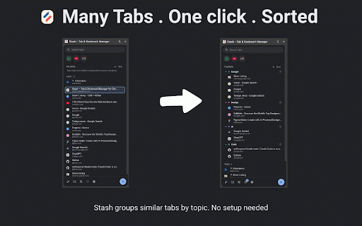 Stash - Tab & Bookmark Manager :: Drowning in tabs? Find any saved tab in seconds and create folders in one click. A Chrome side panel tab and bookmark manager.