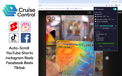 Cruise Control – Auto Scroll Shorts & Reels :: Auto-scroll YouTube Shorts, TikTok, Instagram & Facebook Reels. Pro: length filter, skip subscribed channels, ad skip, and more.