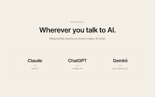 Meanwhile — Stretch while your AI responds :: A small stretch suggestion appears while AI is thinking. Works on Claude, ChatGPT, and Gemini.