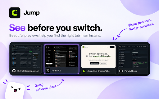 Jump :: Jump between open tabs with a fast, keyboard-first command palette.