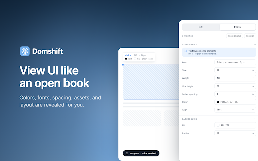 Domshift: Inspect websites, extract design system, provide UI context to AI :: Inspect any website, select a DOM component, and copy the HTML and CSS needed to recreate it.
