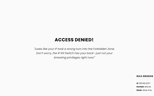 IP Kill Switch – Website Blocker :: Block or allow domains based on your current or user-defined IP addresses