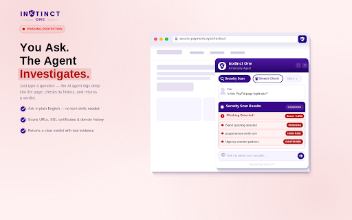 Inxtinct One :: Inxtinct One uses AI agents to check links, emails, websites and screenshots to detect phishing scams before you interact.