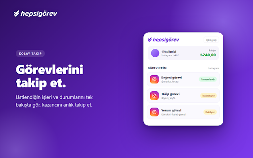 HepsiGörev :: Bağlı sosyal hesaplarına uygun HepsiGörev görevlerini tarayıcından bul, tek tıkla tamamla, kanıtını gönder ve bakiye kazan.