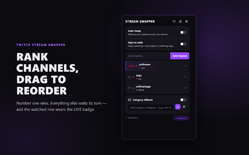 Twitch Stream Swapper :: Automatically swap between Twitch streams based on priority. Auto-switches when higher priority streams go live.