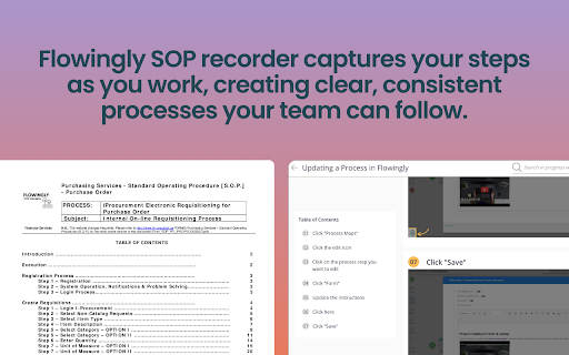 Flowingly SOP Recorder :: Create SOPs instantly. Keep documentation current during onboarding and ERP changes. Save 95% of SOP writing time.