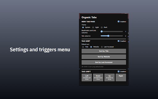 Organic Tabs :: Unified new tab page, tab sorter, and tab shifter extension.