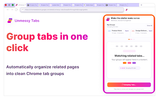 Unmessy Tabs :: Organize, find, and manage open tabs with a side panel that groups related tabs and remembers useful workspaces.