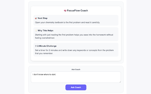 FocusFlow :: A student focus assistant that helps users start tasks, block distractions, recover when stuck, and track progress.