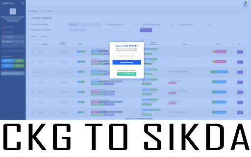 Input Pelayanan CKG To SIKDA By. Wantun :: Otomatisasi pengisian data pelayanan CKG ke sistem SIKDA