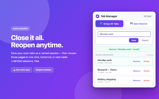 Tab Manager: Group Tabs & Save Sessions :: Group your open tabs into color-coded Chrome groups in one click. Save them as a session and reopen those tabs anytime. 100% local.