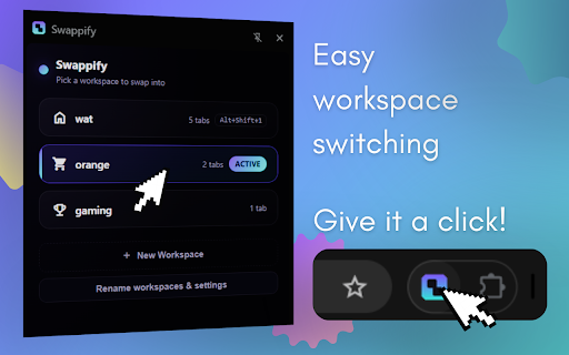 Swappify :: Opera GX-style Workplaces for Chrome. Save, close, and swap entire sets of tabs instantly to cut clutter and free up memory.