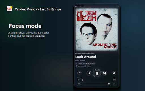 Yandex Music → Last.fm Bridge (Scrobbler) :: Control Yandex Music, scrobble to Last.fm, and use a side panel or mini player.