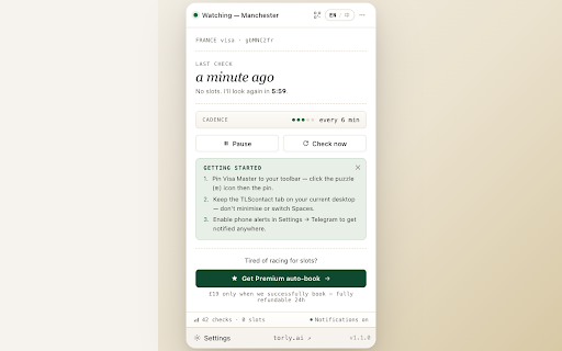 Visa Master — Schengen Visa Slot Watcher (TLScontact: France, Italy, Spain) :: Stop refreshing TLScontact. Get a phone + desktop ping the second a Schengen visa slot opens. Local-only, no servers.