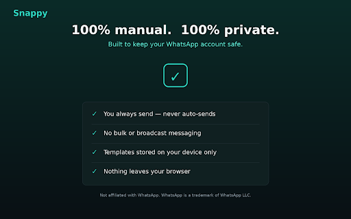 Snappy — Quick replies for WhatsApp Web :: Save replies and insert them with a click or /shortcut. You always send manually — no auto-send, no bulk, data stays local.