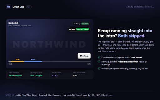 Smart Skip v2 :: Auto-skip intros, recaps, credits and ads on streaming platforms — powered by on-device AI (Gemini Nano).