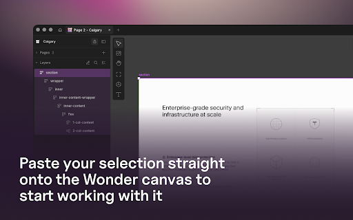 Wonder Capture :: Capture any site as real HTML/CSS and paste it directly into Wonder as editable layers.