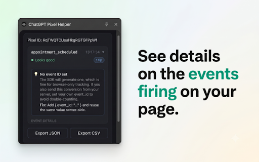 ChatGPT Pixel Helper :: See the ChatGPT Ads (OpenAI) measurement pixel and its events fire on any site, in plain English. Not affiliated with OpenAI.