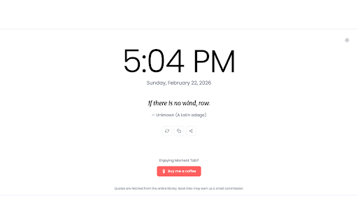 Moment Tab :: A beautiful new tab page with inspiring quotes