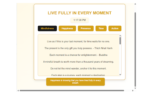 Live Fully in Every Moment :: A extension offering 100 inspiring quotes about living fully in the present moment, with categorized navigation, a real-time clock