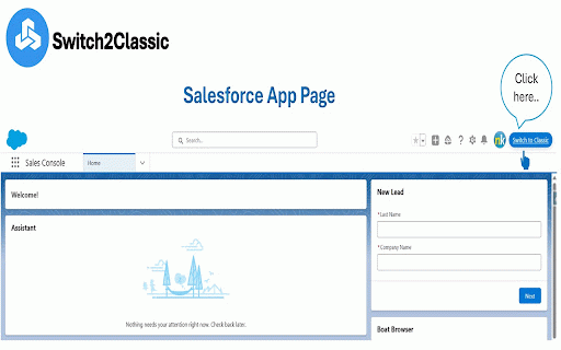 Switch2Classic: Click Once. Go Salesforce Classic. :: Instantly switch from Salesforce Lightning to Classic with one click. Fast, simple, and reliable.