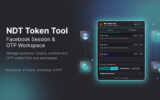 NDT Token Tool :: FB Cookie Token + OTP Manager