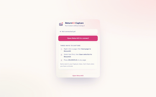 ReturnKit Capture :: Save links, selected text and whole pages to your ReturnKit Capture inbox: one click, a right-click, or Alt+Shift+S.
