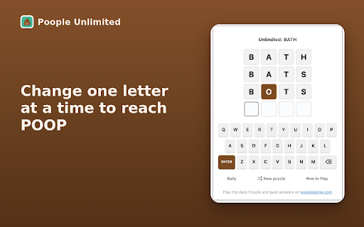 Poople Unlimited: Endless Word Ladders :: Endless Poople practice. Get a fresh random word ladder anytime and change it into POOP one letter at a time. No daily wait.