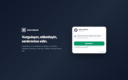 sonra-okurum :: Save articles to your sonra-okurum library: one click, right-click or Alt+Shift+S.