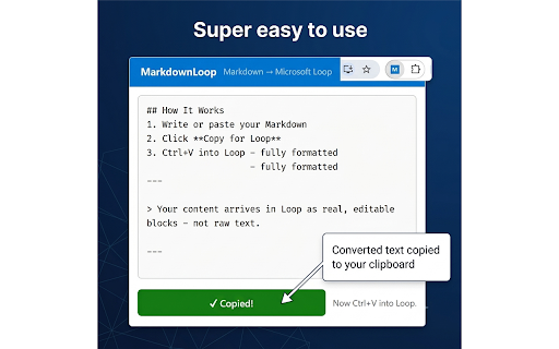 MarkdownLoop: Markdown to Loop Converter :: Paste your Markdown, click Copy for Loop, then Ctrl+V into Microsoft Loop.