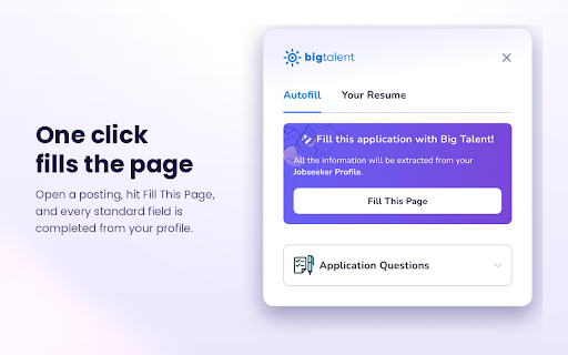 Big Talent - Job Applications :: Autofill job application forms from your Big Talent profile data.