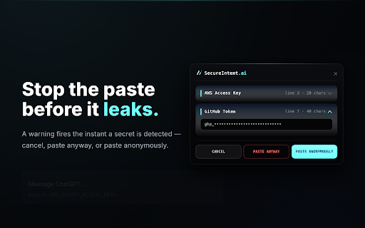 SecureIntent :: Warns you before you paste API keys, tokens, or passwords into AI chats and other sites — all on-device, your text never leaves.