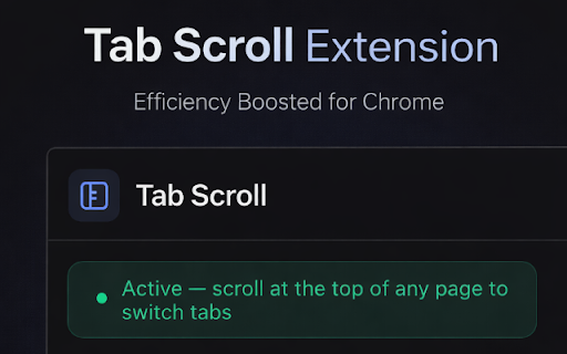 Tab Scroll - Switch tabs with your scroll wheel :: Scroll through your tabs with the mouse wheel. Move to the top of any page and scroll to switch tabs.