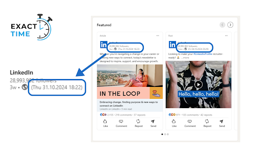 Exact time :: Shows exact date and time of LinkedIn posts