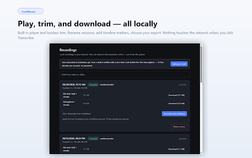 IronMemo: Free Audio Recorder & Transcribe Meetings & AI Notetaker :: Free audio recorder + optional cloud transcription. 10 free minutes/account. Records mic + tab audio. No bot in the call.